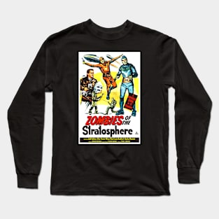 Zombies of the Stratosphere Long Sleeve T-Shirt